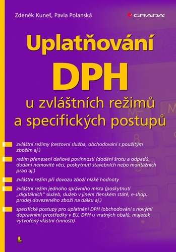 Kniha Uplatňování DPH u zvláštních režimů a specifických postupů Zdeněk Kuneš