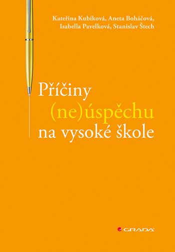 Kniha Příčiny (ne)úspěchu na vysoké škole Kateřina Kubíková