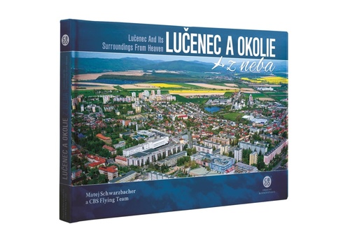 Könyv Lučenec a okolie z neba Matej Schwarzbacher