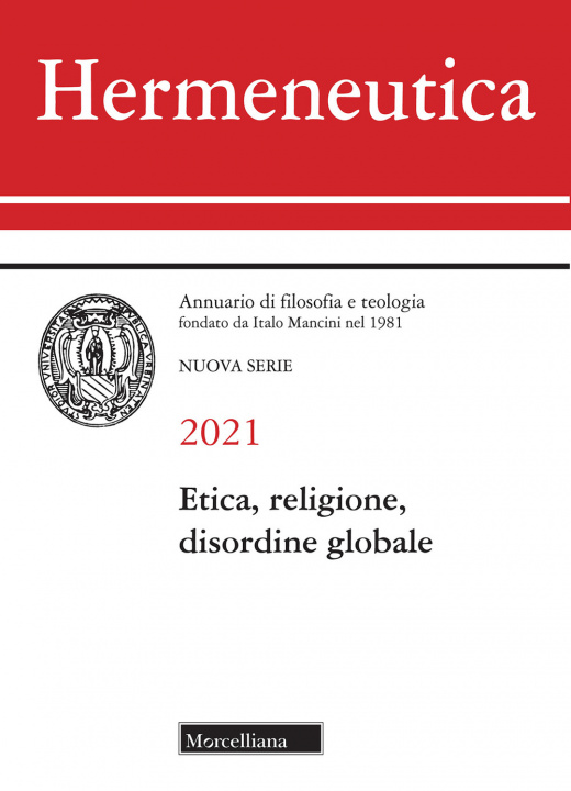 Kniha Hermeneutica. Annuario di filosofia e teologia (2021). Etica, religione e disordine globale 