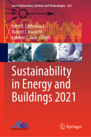 Könyv Sustainability in Energy and Buildings 2021 Lakhmi C. Jain