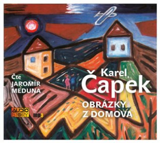 Audio Obrázky z domova Karel Čapek