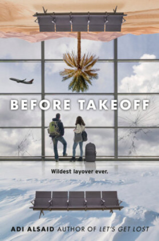 Book Before Takeoff Adi Alsaid
