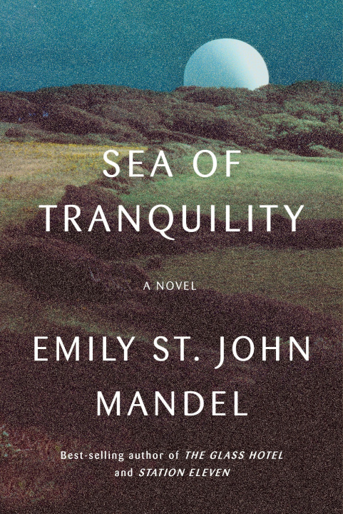 Книга Sea of Tranquility Emily St. John Mandel
