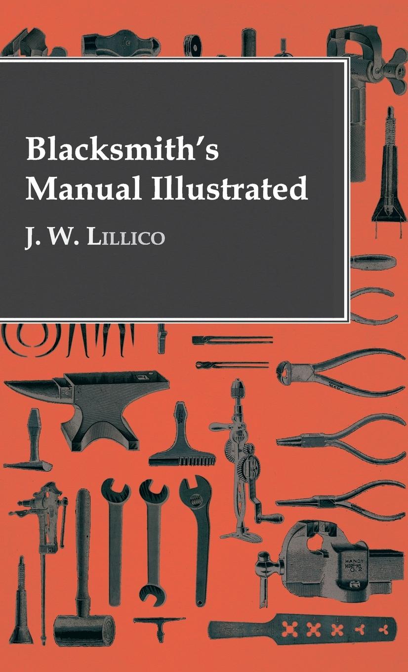 Книга Blacksmith's Manual Illustrated 