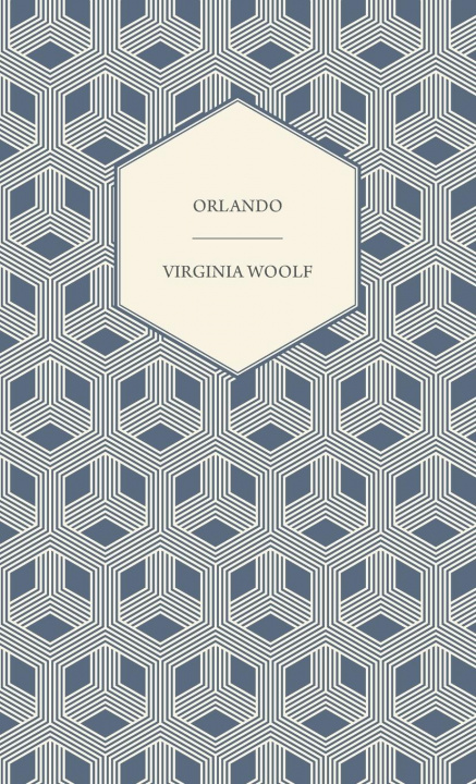 Knjiga Orlando - A Biography Virginia Woolf