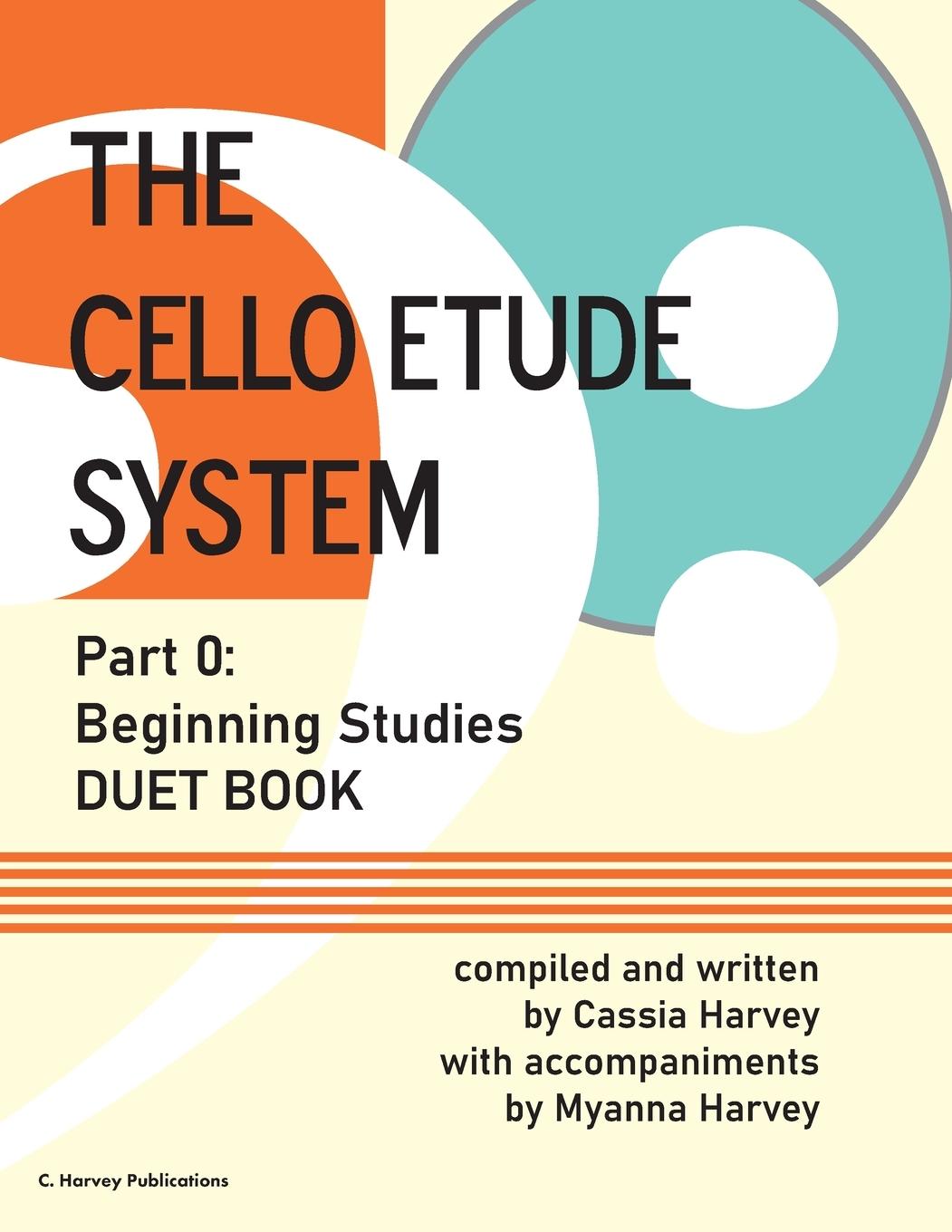 Książka Cello Etude System, Part 0; Beginning Studies, Duet Book Myanna Harvey