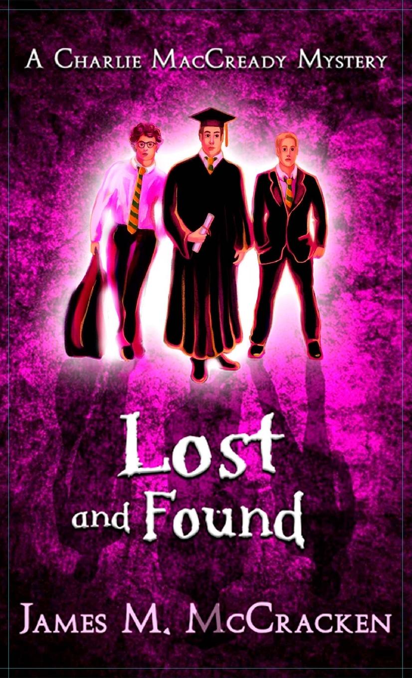 Knjiga Lost and Found James M. McCracken