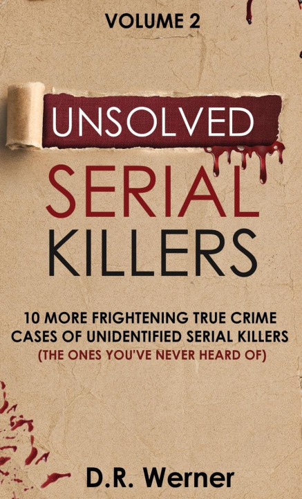 Knjiga Unsolved Serial Killers D.R. Werner
