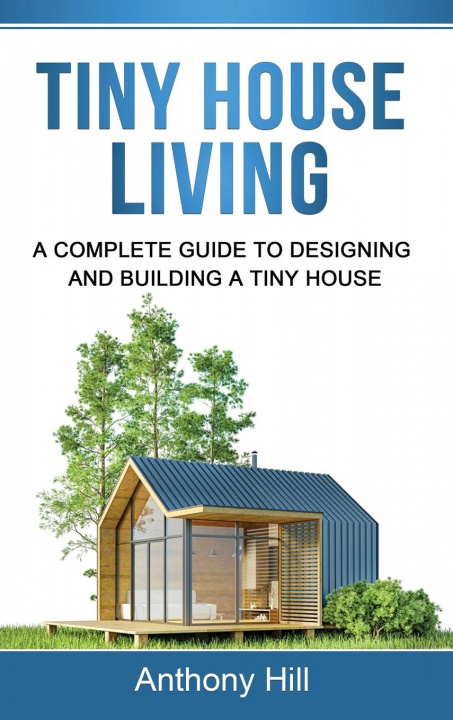 Könyv Tiny House Living 