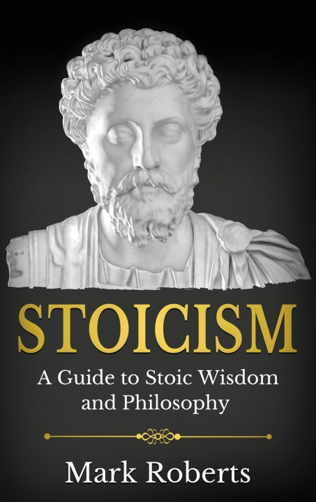 Knjiga Stoicism Mark Roberts
