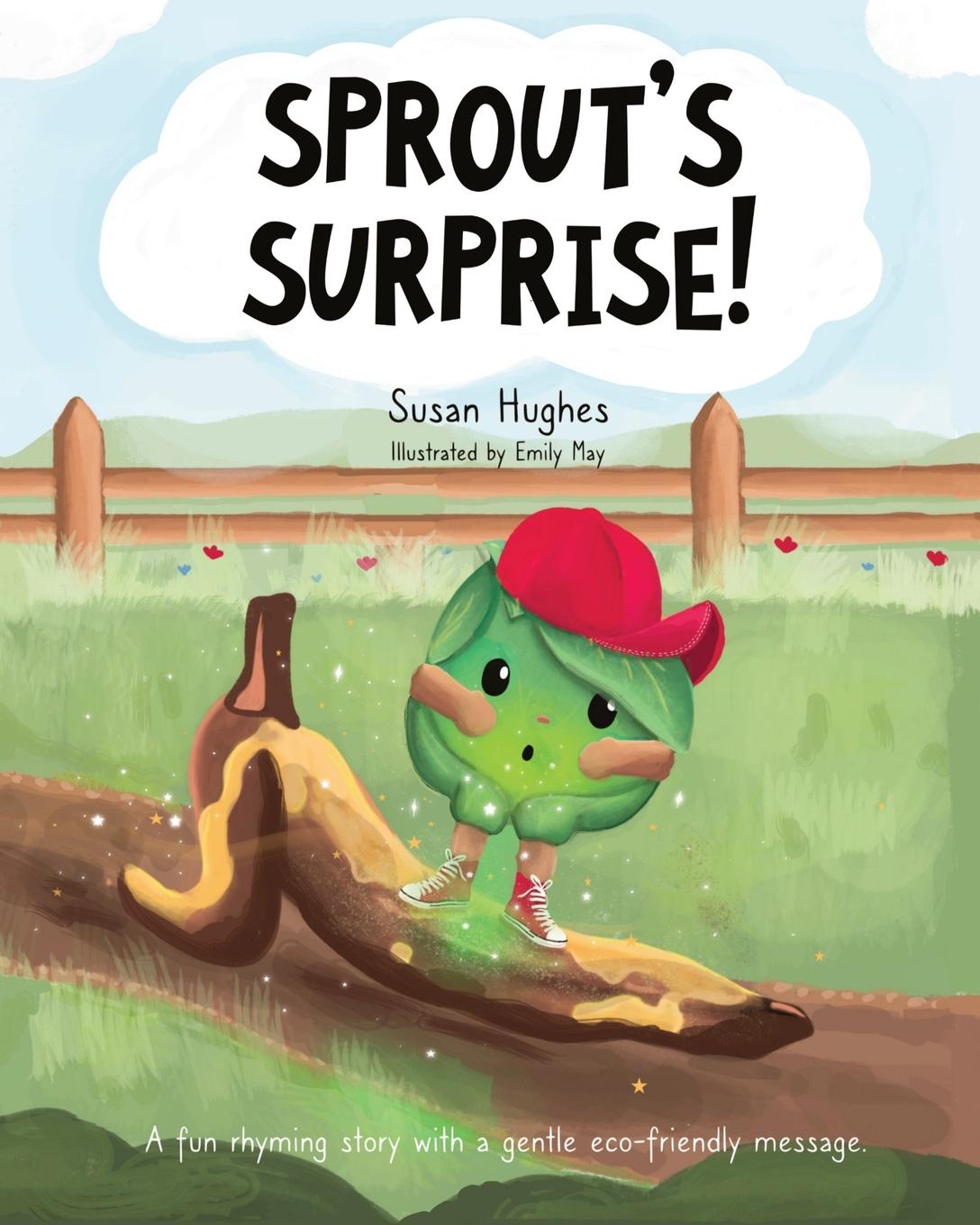 Book Sprout's Surprise| Susan Hughes