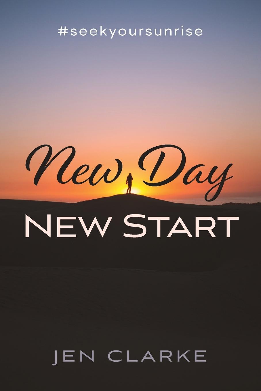 Knjiga New Day, New Start Jen Clarke