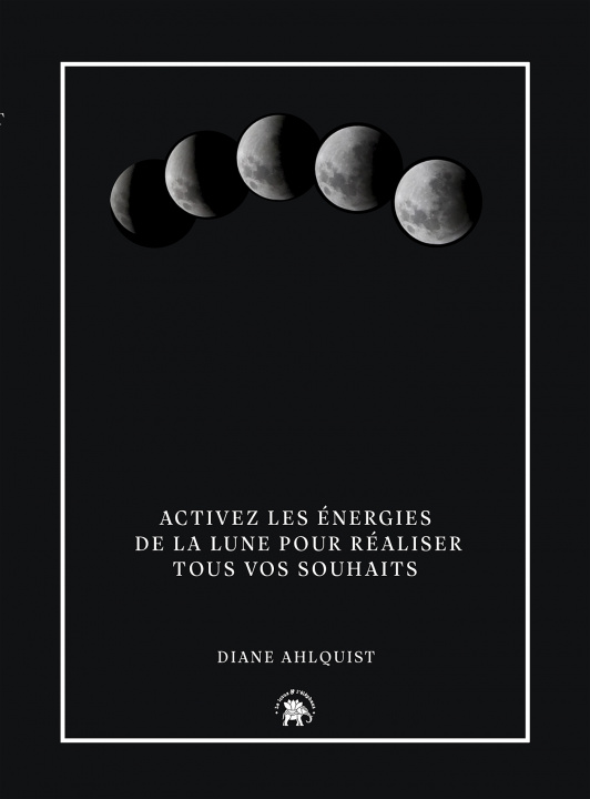 Kniha Sortilèges de Lune Diane Ahlquist