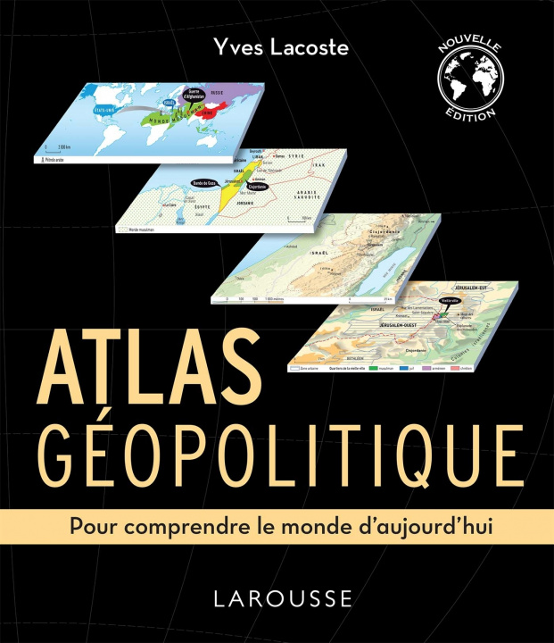 Carte Atlas géopolitique Yves Lacoste