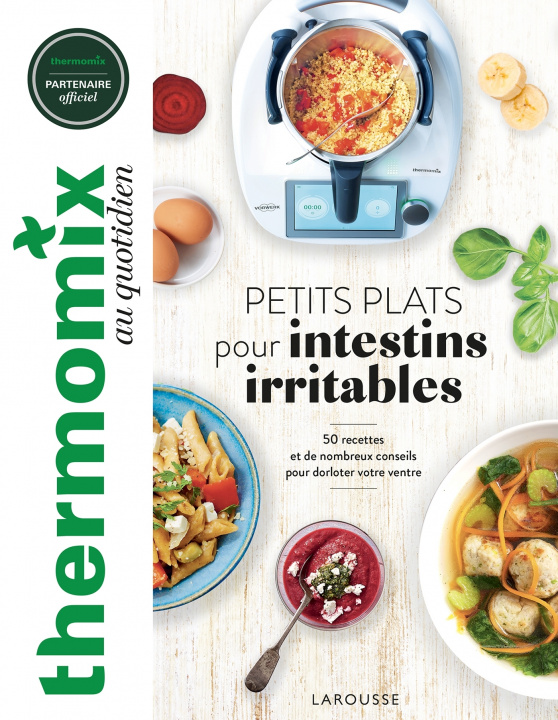 Könyv Thermomix : Petits plats pour intestins irritables Pauline Dubois-Platet