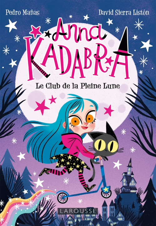 Knjiga Anna Kadabra - Bienvenue au Club de la Pleine Lune collegium