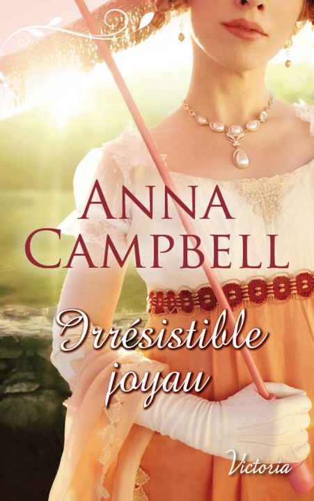 Kniha Irrésistible joyau Anna Campbell