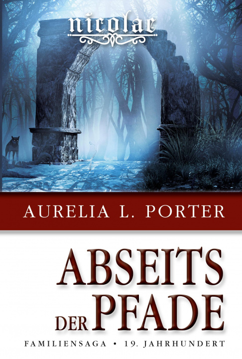 Knjiga Nicolae - Abseits der Pfade Aurelia L. Porter