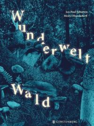 Kniha Wunderwelt Wald Medy Oberendorff