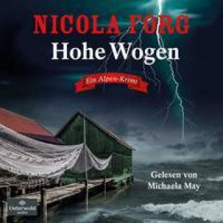 Digital Hohe Wogen (Alpen-Krimis 13) Michaela May
