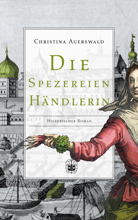Knjiga Die Spezereienhändlerin 