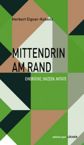 Boek Mittendrin am Rand Herbert Eigner-Kobenz