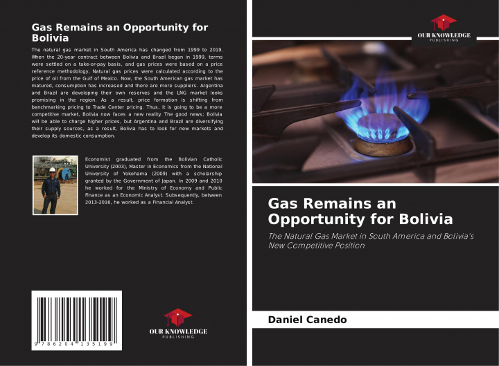 Knjiga Gas Remains an Opportunity for Bolivia Daniel Canedo