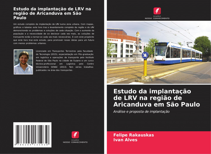 Kniha Estudo da implantacao de LRV na regiao de Aricanduva em Sao Paulo Ivan Alves