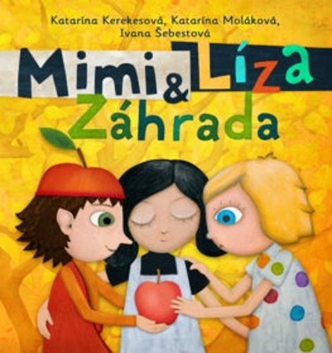 Knjiga Mimi & Líza Záhrada Katarína Kerekesová