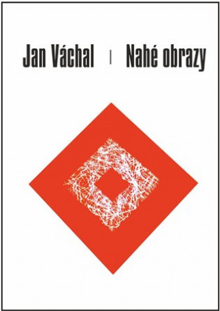 Könyv Nahé obrazy Jan Váchal