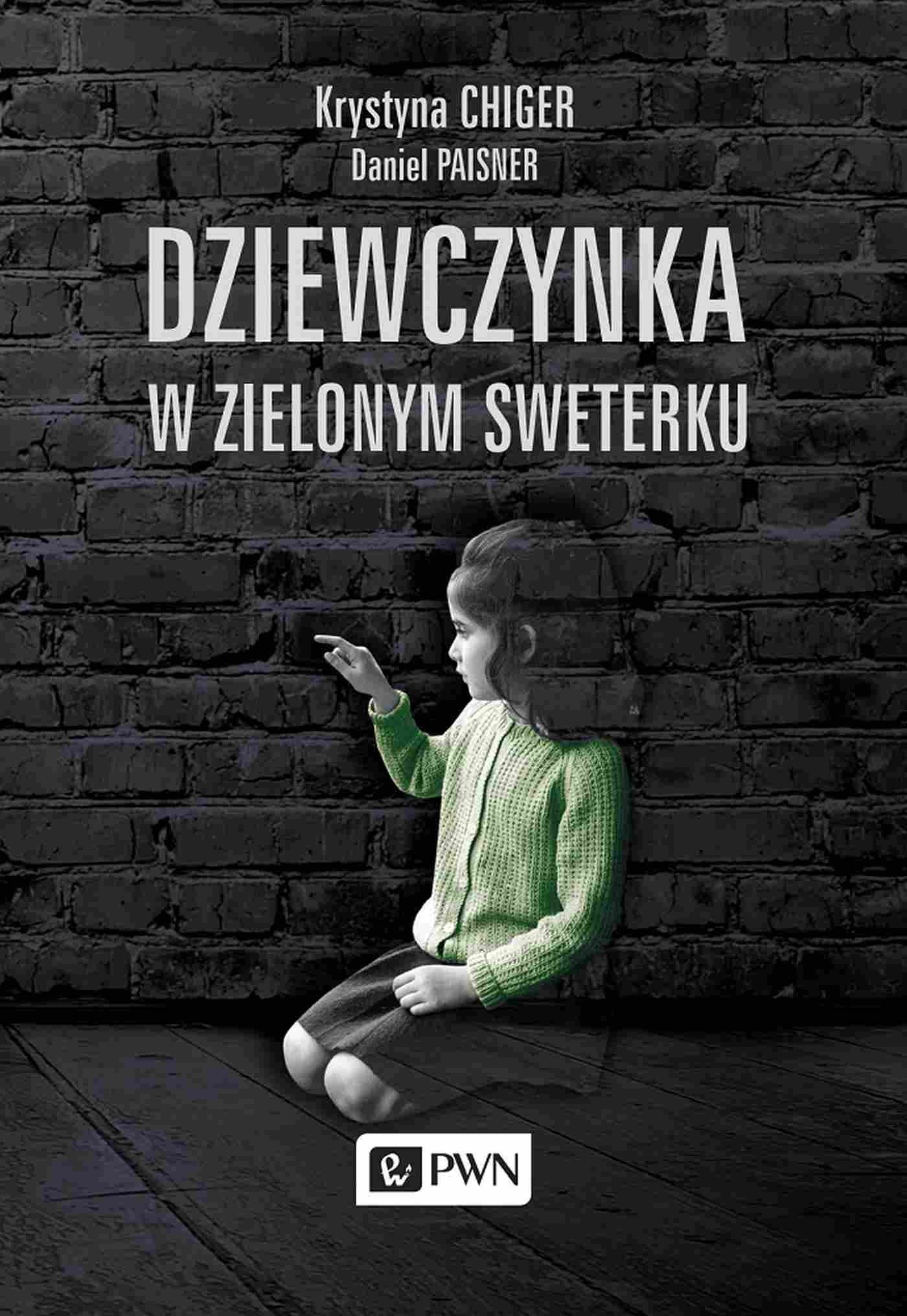 Kniha Dziewczynka w zielonym sweterku wyd. 2021 Krystyna Chiger