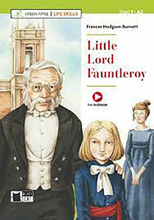 Książka LITTLE LORD FAUNTLEROY. (LIFE SKILLS). FREE AUDIOBOOK HODGSON BURNETT