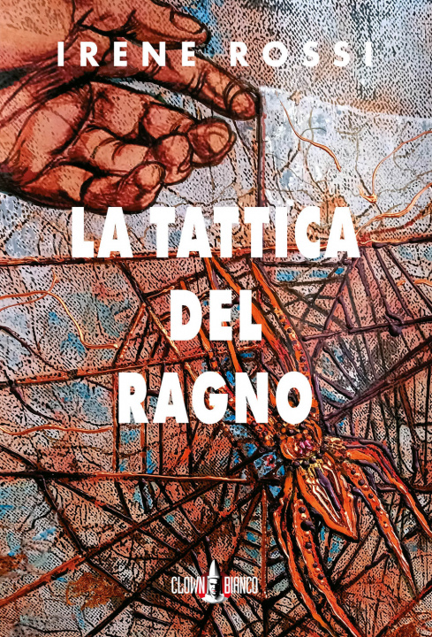 Libro tattica del ragno Irene Rossi