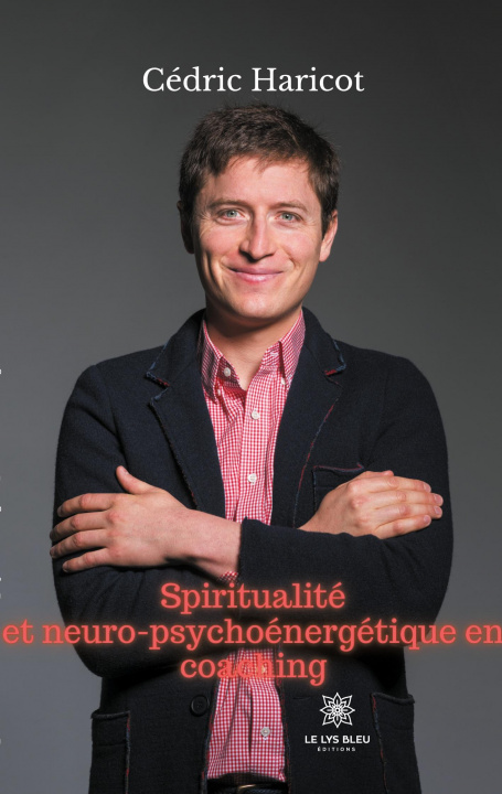 Kniha Spiritualite et neuro-psychoenergetique en coaching 