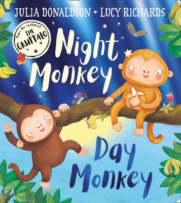 Książka Night Monkey, Day Monkey Julia Donaldson