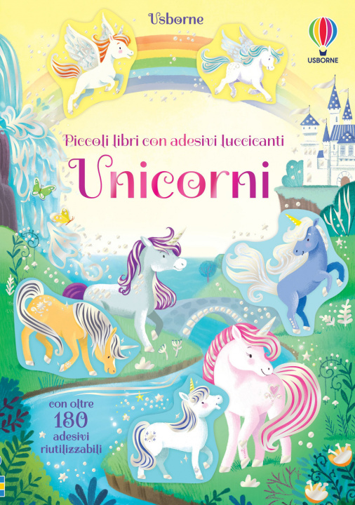 Kniha Unicorni. Piccoli libri con adesivi luccicanti Kristie Pickersgill
