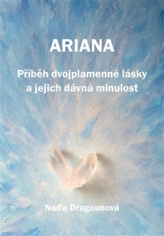Carte Ariana Naděžda Dragounová