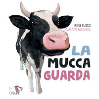 Kniha mucca guarda Irene Russo