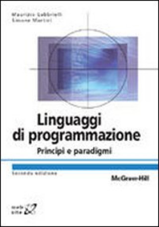 Könyv Linguaggi di programmazione. Principi e paradigmi Maurizio Gabbrielli