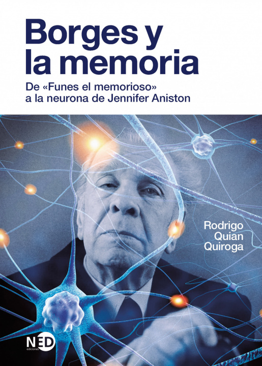 Book Borges y la memoria RODRIGO QUIAN QUIROGA