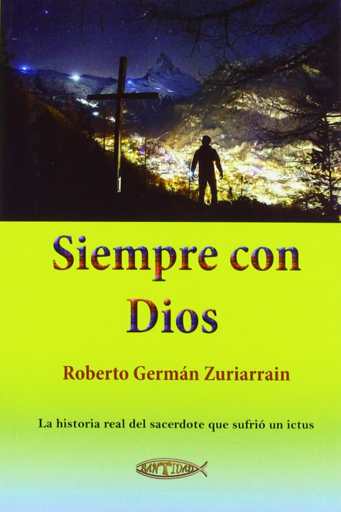 Boek Siempre con Dios ROBERTO GERMAN ZURIARRAIN