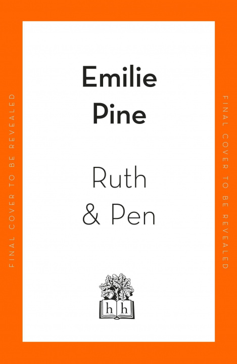 Knjiga Ruth & Pen Emilie Pine