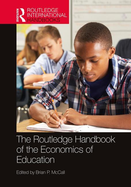 Carte Routledge Handbook of the Economics of Education 