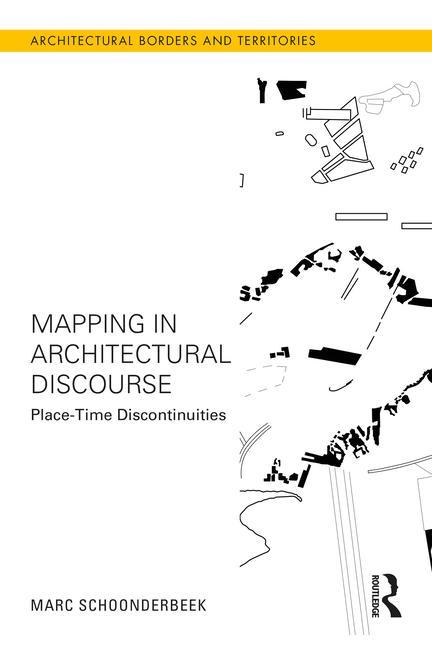 Knjiga Mapping in Architectural Discourse Schoonderbeek