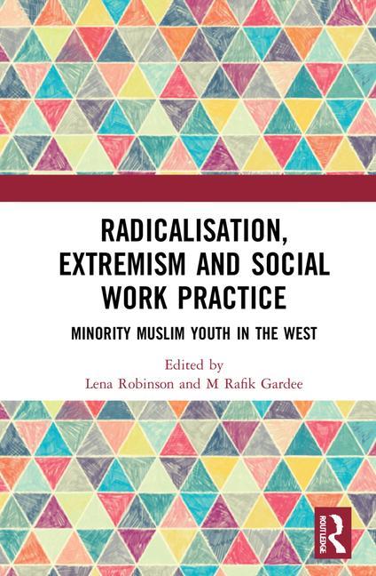 Livro Radicalisation, Extremism and Social Work Practice Lena Robinson