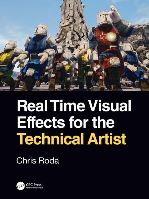 Książka Real Time Visual Effects for the Technical Artist Chris Roda