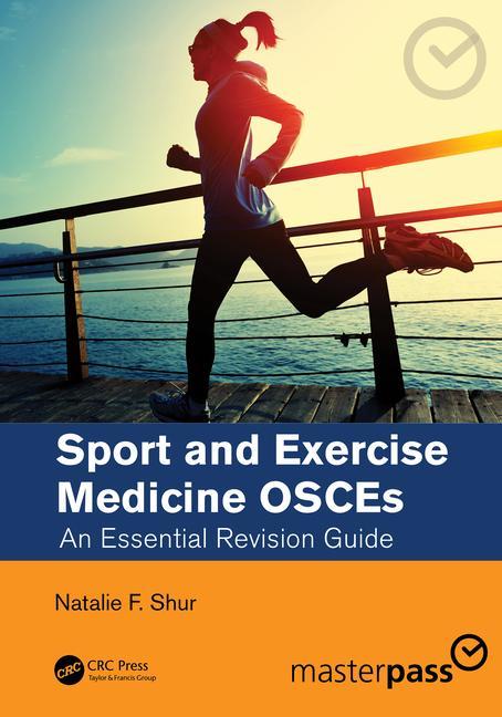 Книга Sport and Exercise Medicine OSCEs Natalie F. Shur