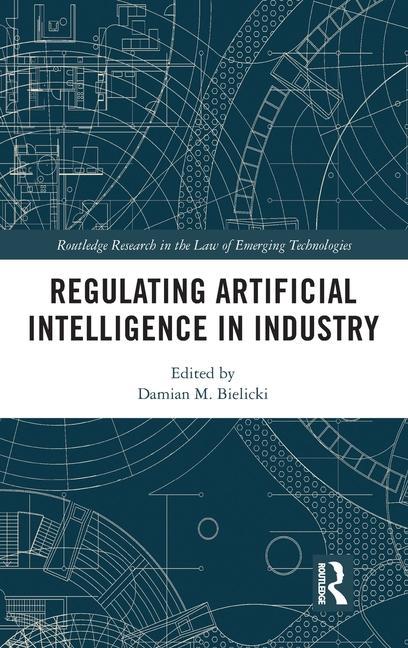 Carte Regulating Artificial Intelligence in Industry 