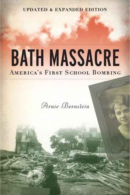 Boek Bath Massacre Arnie Bernstein